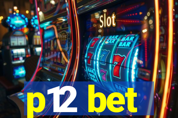 p12 bet